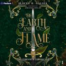 Of Earth and Flame: The Ithenmyr Chronicles, Book 1 Audiobook