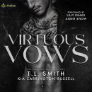 Virtuous Vows: A Lethal Vows Standalone Audiobook