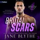 Brutal Scars: Prey Security: Bravo Team, Book 3 Audiobook