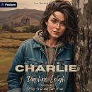 Charlie: Love Sequence, Book 1 Audiobook