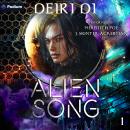 Alien Song: Alien Song, Book 1 Audiobook