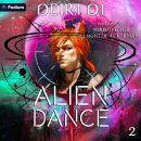 Alien Dance: Alien Song, Book 2 Audiobook
