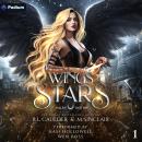 Wings of Stars: Fallen Destiny, Book 1 Audiobook