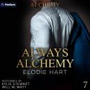 Always Alchemy: Alchemy, Book 7 Audiobook