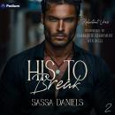 His to Break: Reluctant Vows, Book 2 Audiobook