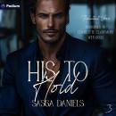 His to Hold: Reluctant Vows, Book 3 Audiobook