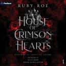 House of Crimson Hearts: Kingdom of Immortal Lovers, Book 1 Audiobook