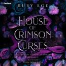 House of Crimson Curses: Kingdom of Immortal Lovers, Book 3 Audiobook