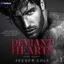 Cover of Deviant Hearts: Dark Hearts, Book 1