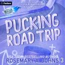 Pucking Road Trip: Bay Rebels, Book 3 Audiobook