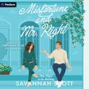Misfortune and Mr. Right: An Only Magic in the Building Standalone Audiobook