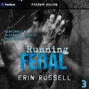 Cover of Running Feral: Possum Hollow, Book 3