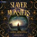 Slayer of Monsters: The Trianid, Book 2 Audiobook