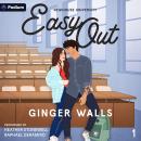 Easy Out: Newhouse University, Book 1 Audiobook