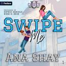 Swipe Me: Covey U, Book 1 Audiobook