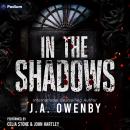 In the Shadows: A Dark Stalker Romance: The Shadows Series, Book 1 Audiobook
