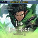 The Lone Hero 2: Cyber-Initiative, Book 2 Audiobook