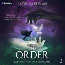 The Order: Labyrinth of Twisted Games: The Order Series, Book 2 Audiobook