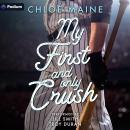 My First and Only Crush Audiobook