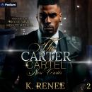 Nori Carter: The Carter Cartel, Book 2 Audiobook
