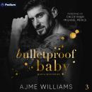 Bulletproof Baby: Mafia Mysteries, Book 3 Audiobook