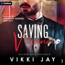 Saving Vienna: Elixir Billionaires, Book 3 Audiobook