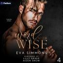 Word to the Wise: Twisted Roses, Book 4 Audiobook
