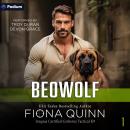 Beowolf: Iniquus Certified Cerberus Tactical K9, Book 1 Audiobook