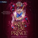 Bride of the Fae Prince: A Brides of the Fae Standalone Audiobook