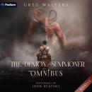 The Demon Summoner Omnibus: Demon Summoner, Books 1–3 Audiobook