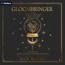 Gloombringer: Summertide Chronicles, Book 1 Audiobook