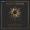 Sunrunner: Summertide Chronicles, Book 3 Audiobook