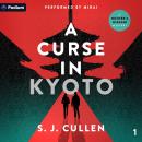 Cover of A Curse in Kyoto: The Hunter and Higashi Mysteries, Book 1