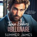 Twin Babies for the Billionaire Audiobook