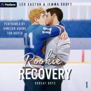 Cover of Rookie Recovery: Bobcat Boys, Book 1