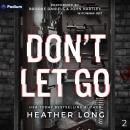 Don't Let Go: Switchboard Duet, Book 2 Audiobook
