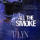 All the Smoke Audiobook