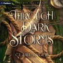 Through Dark Storms: Beneath Black Sails, Book 4 Audiobook