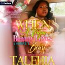 When a Virgin Beauty Loves a Street Beast: When a Virgin Beauty Loves a Street Beast, Book 1 Audiobook