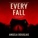 Every Fall Audiobook