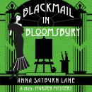 Blackmail In Bloomsbury: A 1920s Murder Mystery Audiobook
