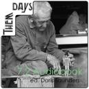 Them Days 7.2: Toys, Games, and Amusements Audiobook