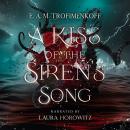A Kiss of the Siren's Song Audiobook