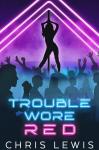 Trouble Wore Red Audiobook