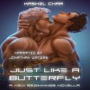 Just like a Butterfly: A New Beginnings Novella Audiobook