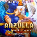 Anzulla: According to ISH Audiobook