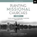 Planting Missional Churches, Part 1: Your Guide to Starting Churches That Multiply Audiobook