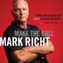 Make the Call: Game-Day Wisdom for Life's Defining Moments Audiobook