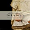 Meister Eckhart's Book of Secrets: Meditations on Letting Go and Finding True Freedom Audiobook