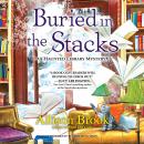 Buried in the Stacks: A Haunted Library Mystery Audiobook